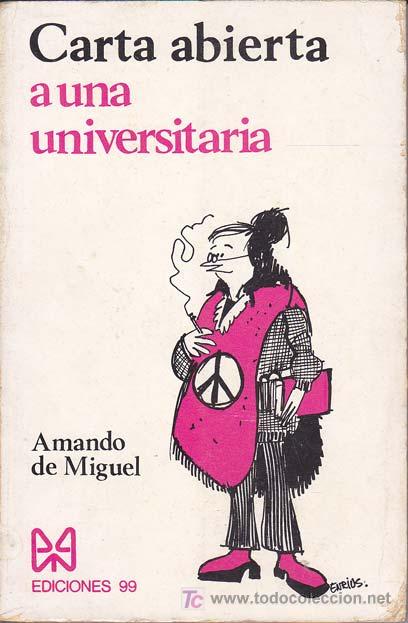 Libros de segunda mano: CARTA ABIERTA A UNA UNIVERSITARIA - Foto 1