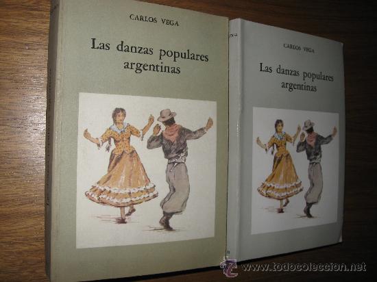 Vega Carlos Las Danzas Populares Argentinas Vendido En Venta Directa