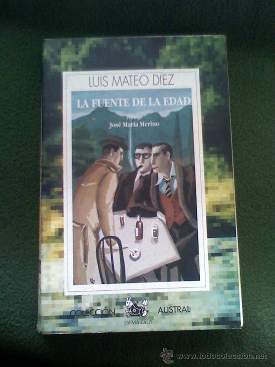 Libros de segunda mano: LA FUENTE DE LA EDAD    LUIS MATO DIEZ - Foto 1