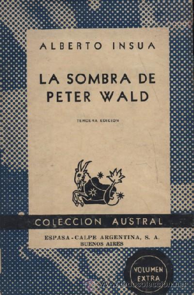 Libros de segunda mano: LA SOMBRA  DE PETER WALD  (A-AUSA-175) - Foto 1