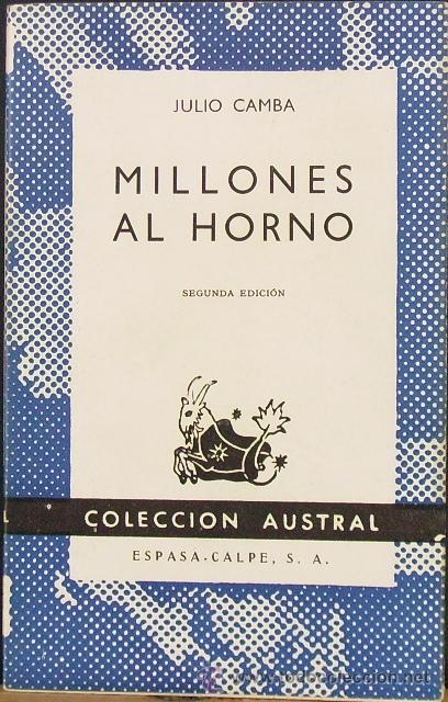 Libros de segunda mano: Millones al horno. Julio Camba (1969) - Foto 1