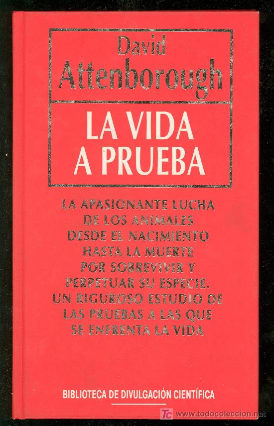 Libros de segunda mano: LA VIDA A PRUEBA. DAVID ATTENBOROUGH. 1993. - Foto 1