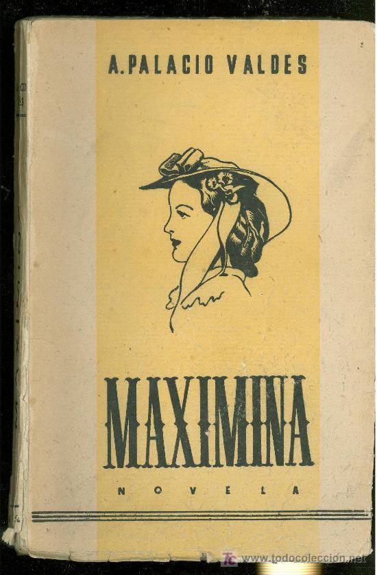 Libros de segunda mano: MAXIMINA. A. PALACIO VALDES. 1942. - Foto 1