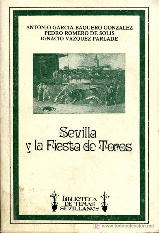 Libros de segunda mano: sevilla y la fiesta de los toros - Foto 1