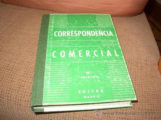 Libros de segunda mano: CORRESPONDENCIA COMERCIAL. EDICIONES EDITEX 19 &ordf; ED. MADRID - Foto 1