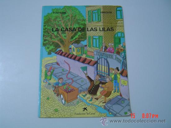 Libri di seconda mano: LA CASA DE LAS LILAS  1993 FONTBARE