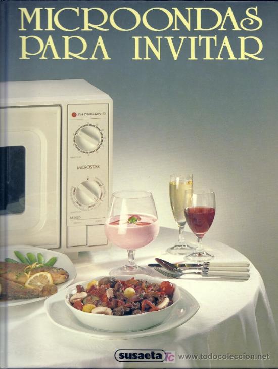 Libros de segunda mano: Microondas para invitar /  * RECETAS DE COCINA * - Foto 1