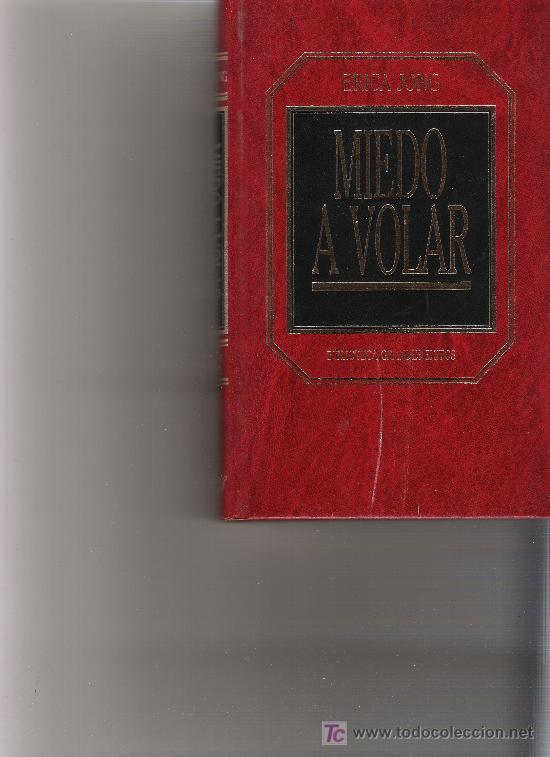 Libros de segunda mano: MIEDO A VOLAR - ERICA JONG - ORBIS - Foto 1