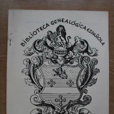 Libros de segunda mano: BIBLIOTECA GENEALÓGICA ESPAÑOLA, ESCRITA POR... SALAZAR Y CASTRO (LUIS DE). Lote 18566684
