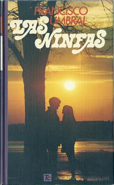 Libros de segunda mano: Las ninfas / Francisco Umbral - Foto 1