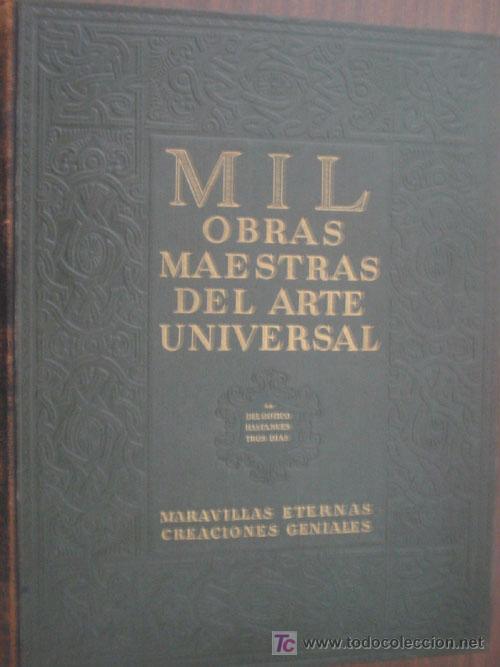Libros de segunda mano: MIL OBRAS MAESTRAS DEL ARTE UNIVERSAL. Instituto Gallach de librer&iacute;a y ediciones - Foto 1