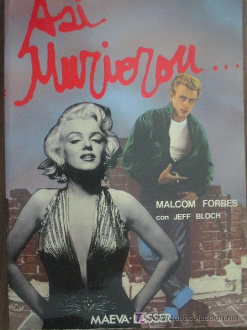Libros de segunda mano: AS&Iacute; MURIERON. FORBES, Malcom. 1989. Maeva - Foto 1