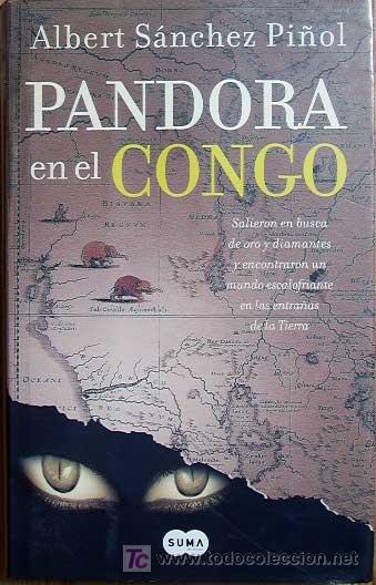 Libros de segunda mano: PANDORA EN EL CONGO / ALBERT SANCHEZ PI&Ntilde;OL - Foto 1