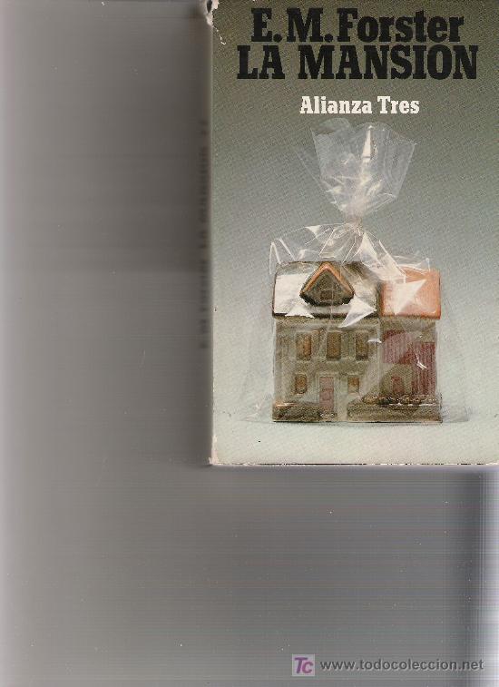 Libros de segunda mano: LA MANSION - E. M. FORSTER - ALIANZA TRES - Foto 1