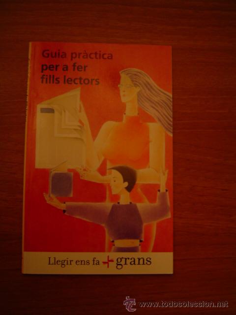 Libros de segunda mano: GUIA PRACTICA PER A FER FILLS LECTORS - - Foto 1