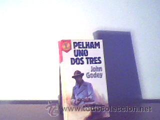 Libros de segunda mano: PELHAM UNO DOS TRES;JOHN GODEY;EDICIONES GP 1984 - Foto 1