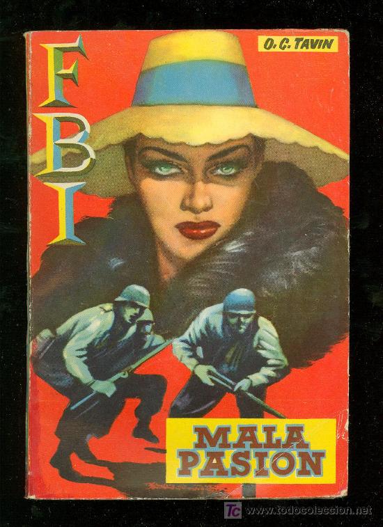 Libros de segunda mano: MALA PASION. FBI. O.C.TAVIN. - Foto 1