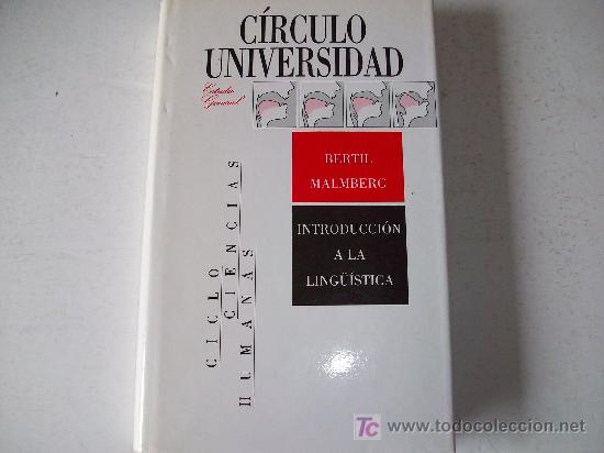 Libros de segunda mano: C&iacute;rculo/Universidad: INTRODUCCION A LA LINGUISTICA, de Bertil Malmberg - Foto 1