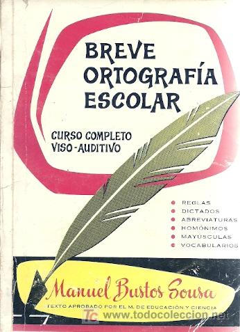 Libros de segunda mano: Breve ortograf&iacute;a escolar  / Manuel Bustos Sousa - Foto 1