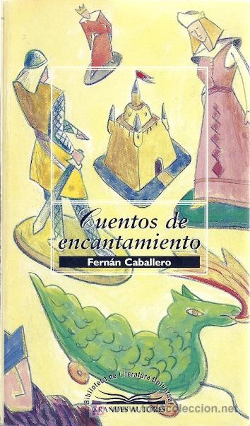 Libros de segunda mano: Cuentos de encantamiento / Fern&aacute;n Caballero - Foto 1
