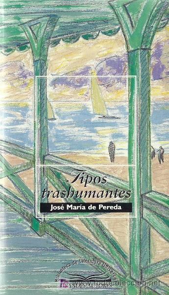 Libros de segunda mano: Tipos trashumantes / Jos&eacute; Mar&iacute;a de Pereda - Foto 1