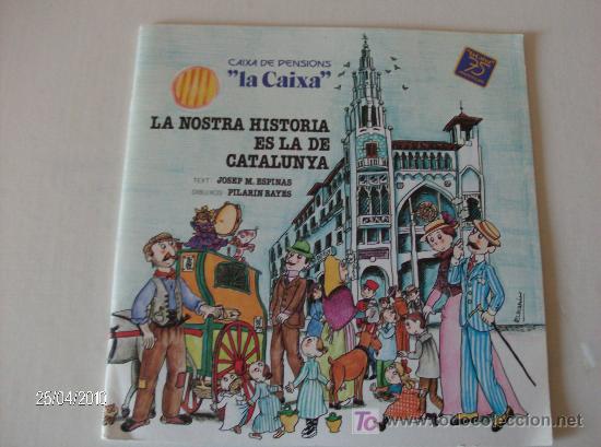 Libros de segunda mano: LIBRO-CUENTO &rdquo;LA NOSTRA HIST&Ograve;RIA ES LA DE CATALUNYA&rdquo; - Foto 1