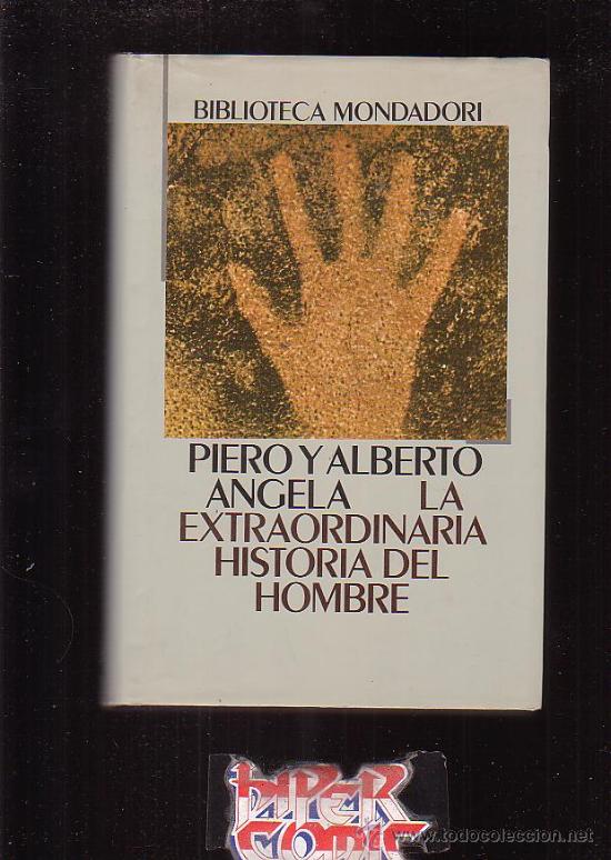 Gebrauchte B&uuml;cher: LA EXTRAORDINARIA HISTORIA DEL HOMBRE /POR: PIERO & ALBERTO