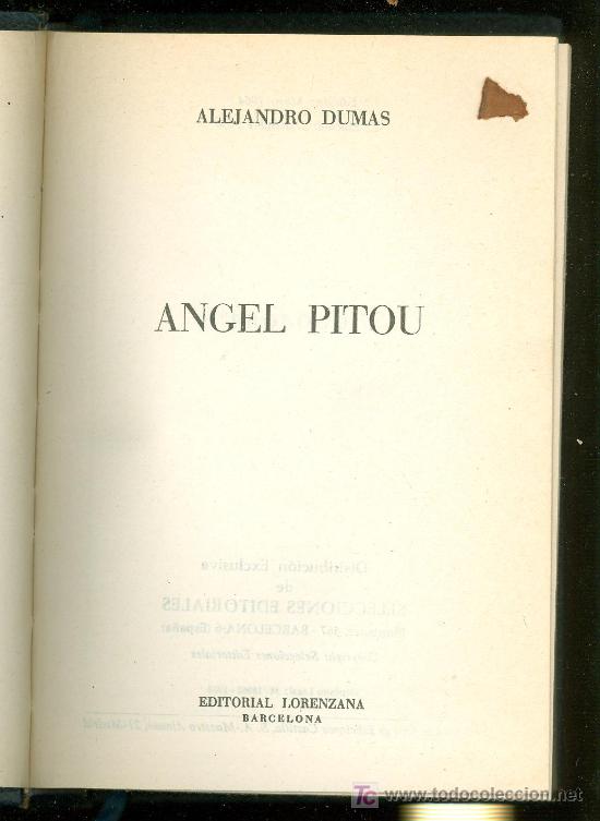 Libros de segunda mano: ANGEL PITOU. ALEJANDRO DUMAS. EDITORIAL LORENZANA. 1968. - Foto 1