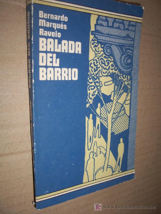 Libros de segunda mano: Balada del barrio / Marques Ravelo Berna , 1984 - Foto 1