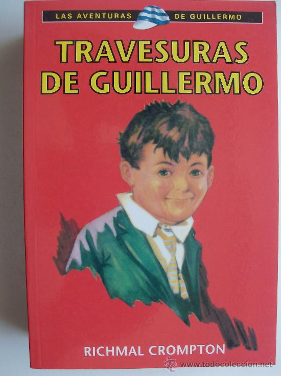Libros de segunda mano: LIBRO LAS TRAVESURAS DE GUILLERMO  POR RICHMAL  CROMPTON - Foto 1