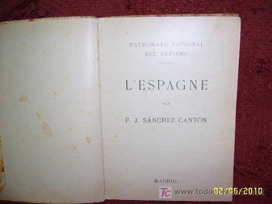 Libros de segunda mano: F.J. S&Aacute;NCHEZ CANT&Oacute;N. L&acute;ESPAGNE. - Foto 3