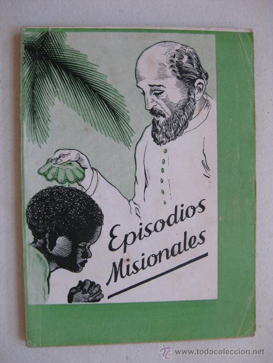 Libros de segunda mano: EPISODIOS MISIONALES DE HUGO MIONI - Foto 1
