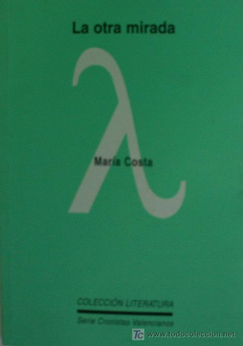 Libros de segunda mano: LA OTRA MIRADA. COSTA Mar&iacute;a. 2005. Ed. UNED - Foto 1
