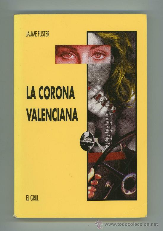 Libros de segunda mano: LA CORONA VALENCIANA. - Foto 1