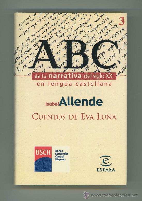 Libros de segunda mano: ABC - ISABEL ALLENDE - CUENTOS DE EVA LUNA. - Foto 1