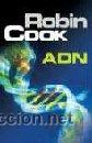 Libros de segunda mano: ADN     ROBIN COOK GASTOS DE ENVIO GRATIS - Foto 1