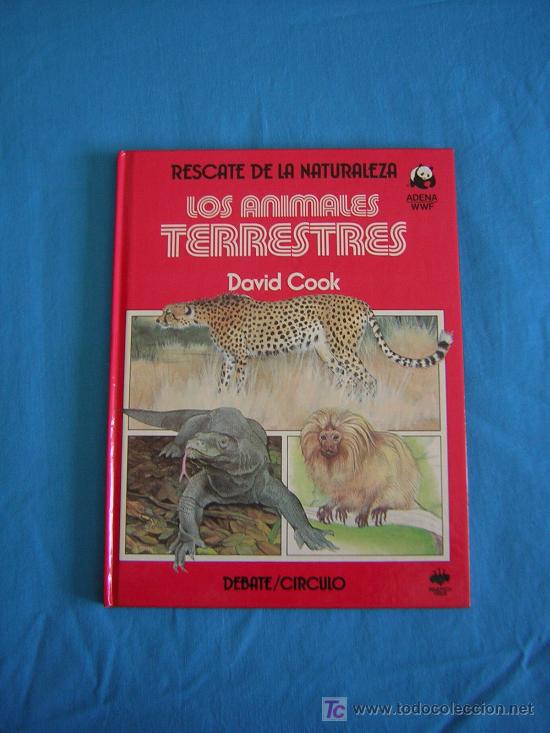 Libros de segunda mano: Los Animales Terrestres. David Cook. ADENA-WWF. - Debate/Circulo - Foto 1