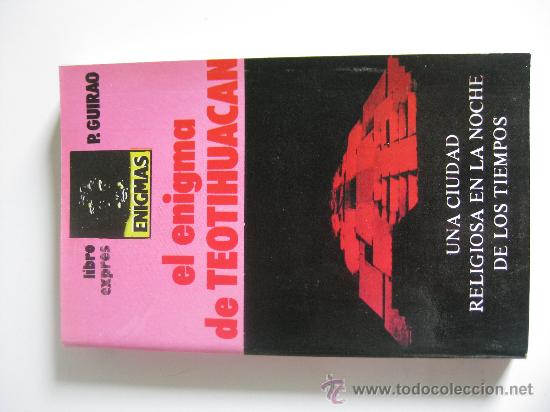 Libros de segunda mano: EL ENIGMA DE TEOTIHUACAN ,DE P. GUIRAO - Foto 1