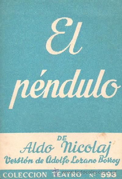Libros de segunda mano: N&ordm; 593. EL PENDULO. NICOLAJ, ALDO. (CET-057,2) - Foto 1