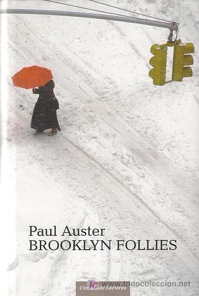 Libros de segunda mano: PAUL AUSTER / BROOKLYN FOLLIES. C&Iacute;RCULO DE LECTORES 2006 . - Foto 1