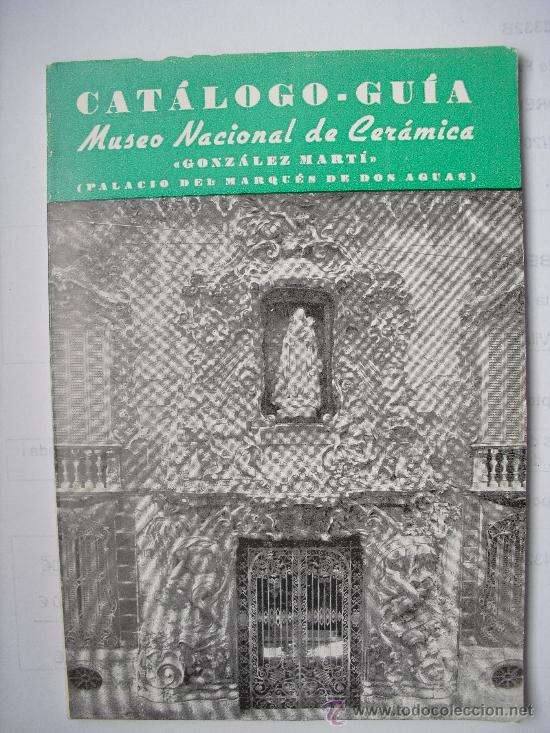 Second hand books: Dominguez Gonzalez, Enrique: Cat&aacute;logo.Guia del Museo Nacional de Cer&aacute;mica