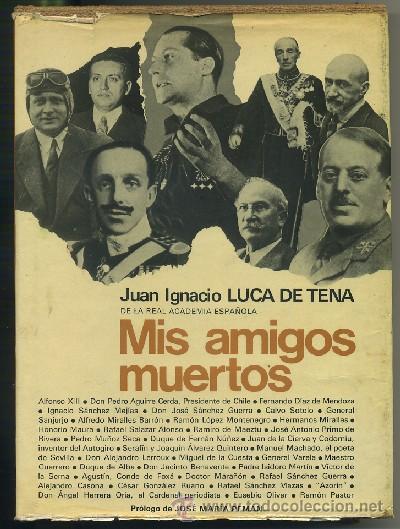 Libros de segunda mano: MIS AMIGOS MUERTOS A-HE-367 - Foto 1