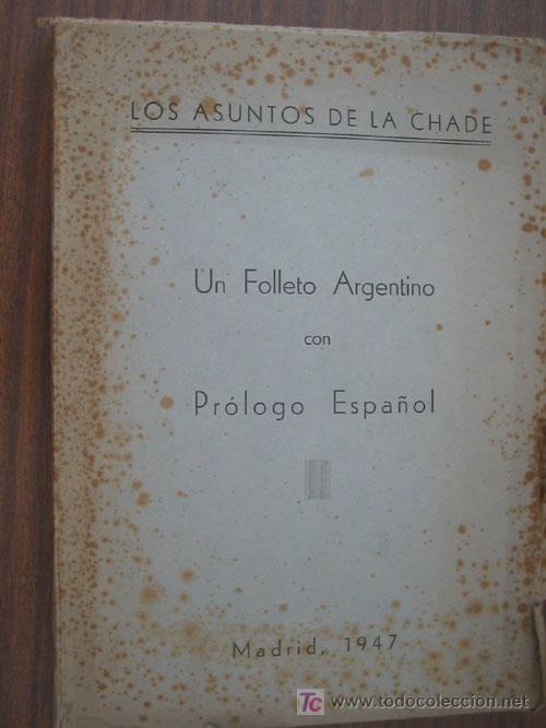 Libros de segunda mano: LOS ASUNTOS DE LA CHADE. 1947. Imprenta E. Cruces - Foto 1