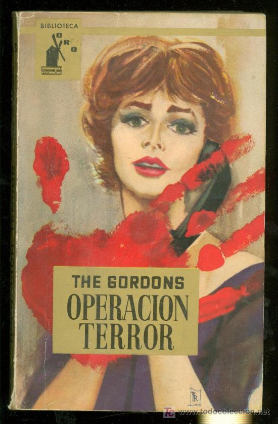 Libros de segunda mano: OPERACION TERROR. THE GORDONS. BIBLIOTECA ORO. 1962. - Foto 1