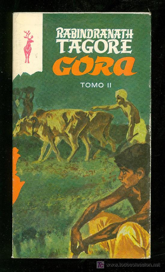 Libros de segunda mano: GORA. TOMO II. RABINDRANATH TAGORE. 1974. - Foto 1