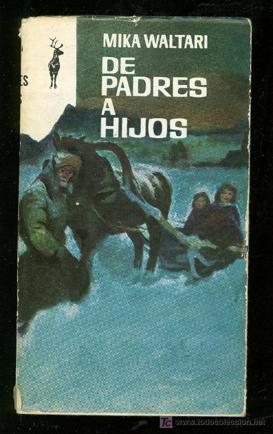Libros de segunda mano: DE PADRES A HIJOS. MIKA WALTARI. 1963. - Foto 1