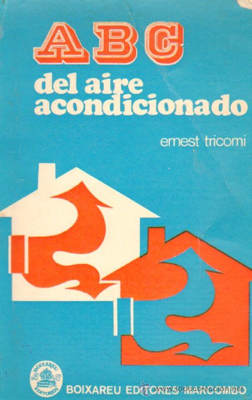 Libros de segunda mano: ABC DEL AIRE ACONDICIONADO. TRICOMI, ERNEST. A-MEC-185 - Foto 1