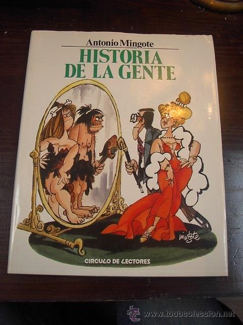 Libros de segunda mano: Historia de la gente, Antonio Mingote, Circulo de Lectores, 1984 - Foto 1