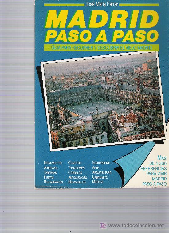 Libros de segunda mano: MADRID PASO A PASO - JOSE MARIA FERRER - Foto 1
