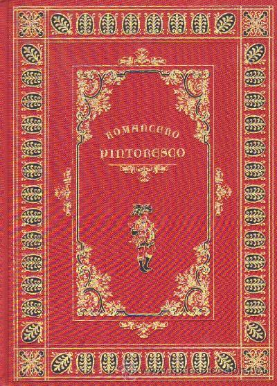 Libros de segunda mano: ROMANCERO PINTORESCO O COLECCI&Oacute;N DE NUESTROS MEJORES ROMANCES ANTIGUOS. FACSI-209
